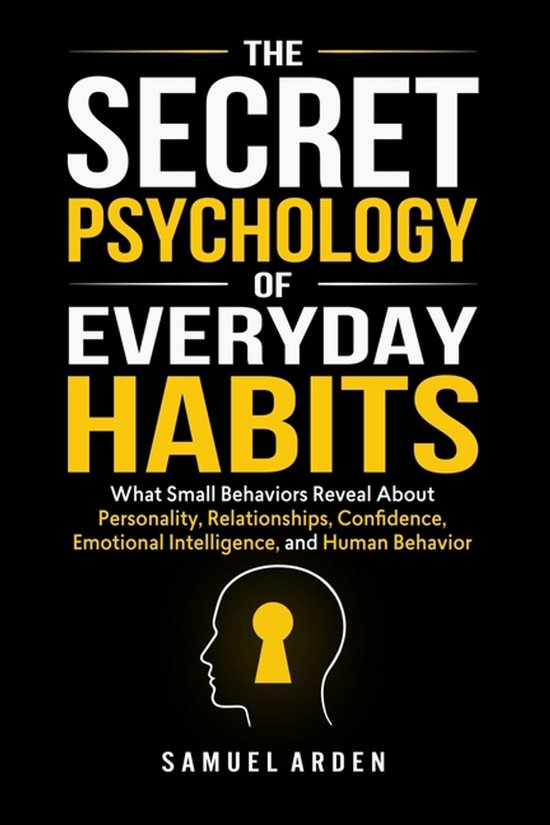 The Secret Psychology of Everyday Habits - cover