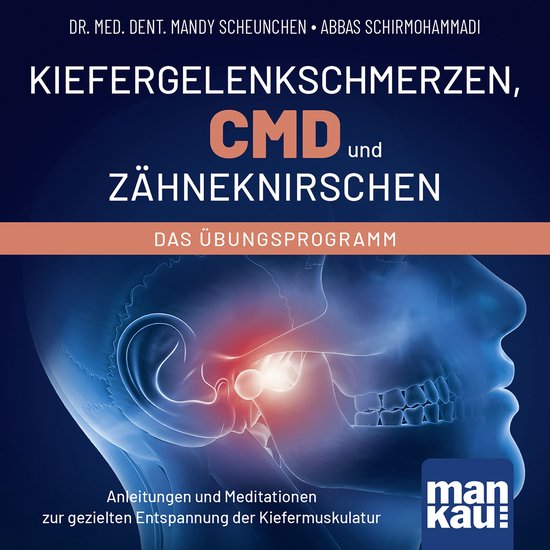 Kiefergelenkschmerzen, CMD und Zähneknirschen. Das Übungsp ... - cover