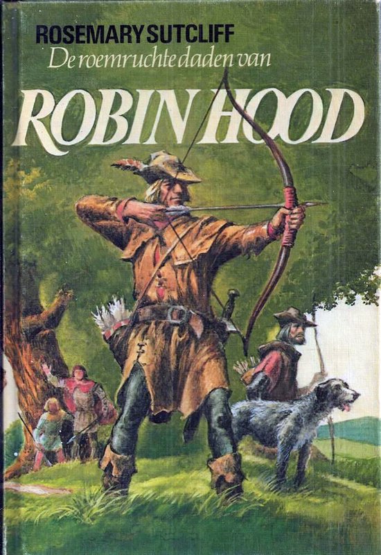 Boekomslag van 'De roemruchte daden van Robin Hood' met een illustratie van Robin Hood die een pijl en boog vasthoudt, in een bosrijke omgeving met andere figuren.