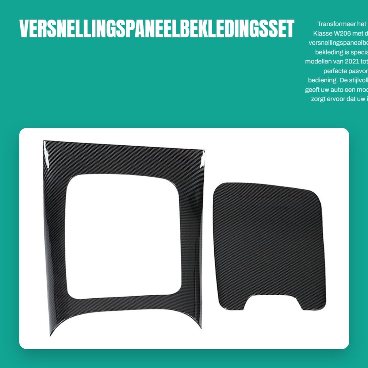 Dailygoods- Versnellingspaneelbekleding - Centrale Schakelpaneelbekleding - Vervanging voor C-Klasse W206 - Premium ABS Materiaal - Slijtvast en Duurzaam - Modieuze Stijl - Schakelpaneel