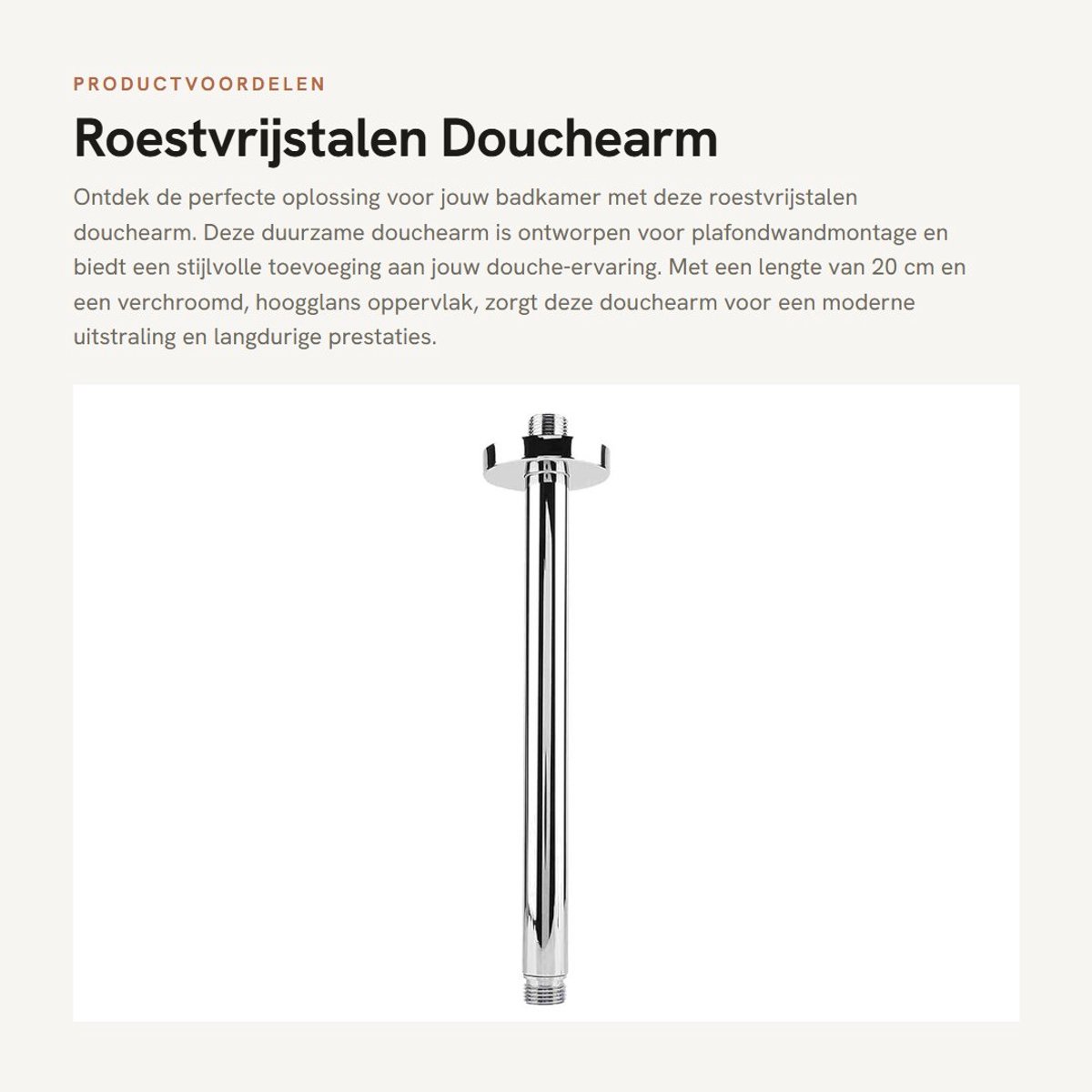 Dailygoods- Douchearm Roestvrij Staal 20 cm - Plafondwandmontage - Verchroomd Hoogglans - G1/2 Schroefdraad - Duurzaam - Ergonomisch Ontwerp - Douchearmatuur
