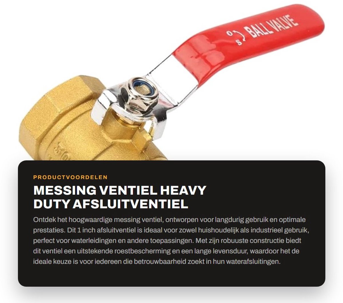 Dailygoods- Afsluitventiel Heavy Duty - Kogelkraan 1 Inch - Mannelijk Schroefdraad - Messing - Duurzaam - Roestbescherming
