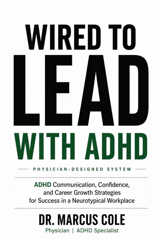 The High-Performance ADHD Series 2 - Wired to lead with ADHD - cover