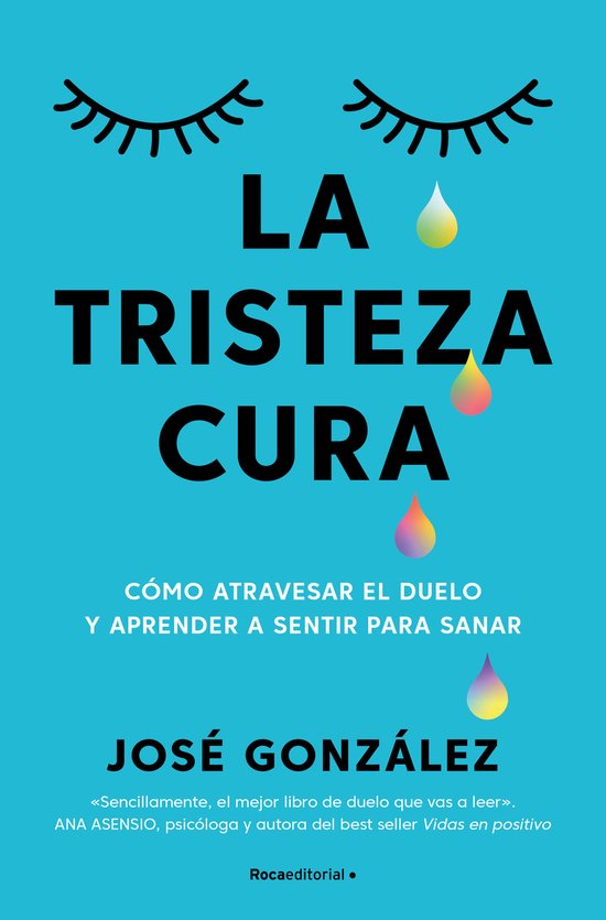 La tristeza cura / Sadness Heals - cover