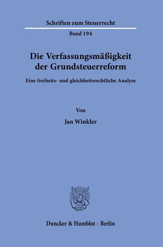Schriften zum Steuerrecht194- Die Verfassungsmäßigkeit der ... - cover