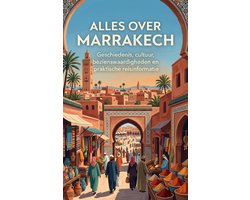 Alles over Marrakech