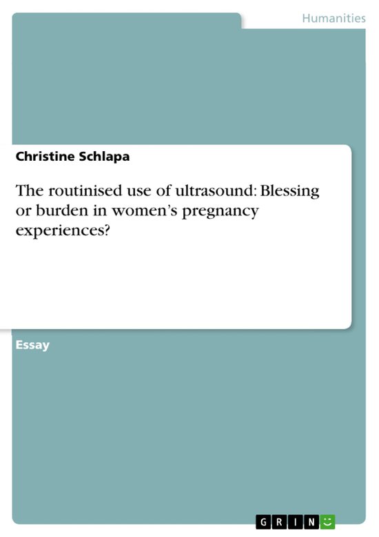 The routinised use of ultrasound: Blessing or burden in wome ... - cover