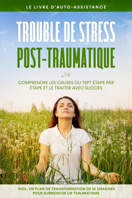 Trouble de stress post-traumatique : Le livre d'auto-assista ... - cover