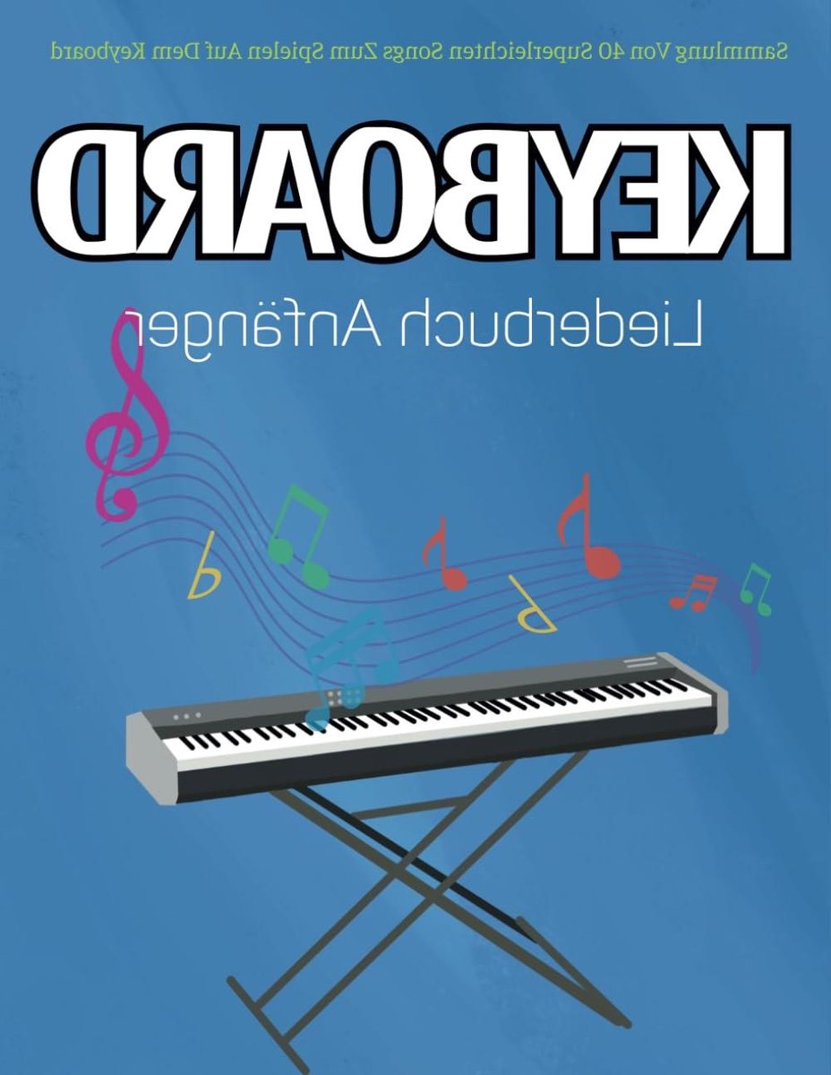 Keyboard Liederenboek - Muziek voor beginners - Keyboard leren spelen - 40 makkelijke liedjes - 82 pagina's - Niet gespecificeerd