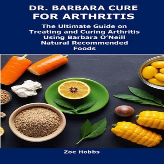 Dr. Barbara Cure For Arthritis - cover