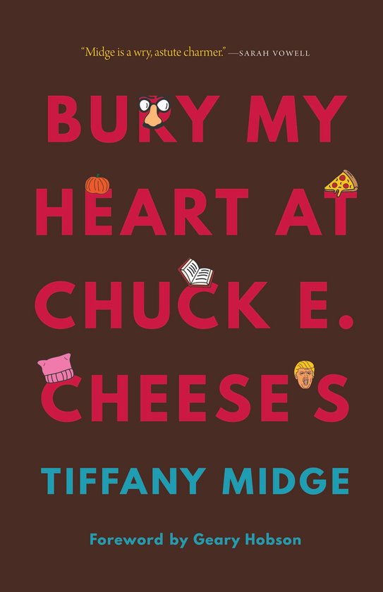 Bury My Heart at Chuck E. Cheese’s - cover