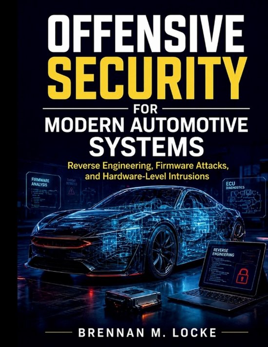 Automotive Diagnostics & Technology Mastery- Offensive Secur ... - cover