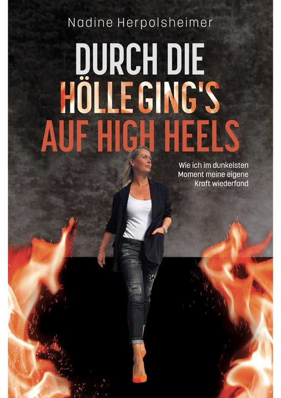 Durch die Hölle ging’s auf High Heels - cover
