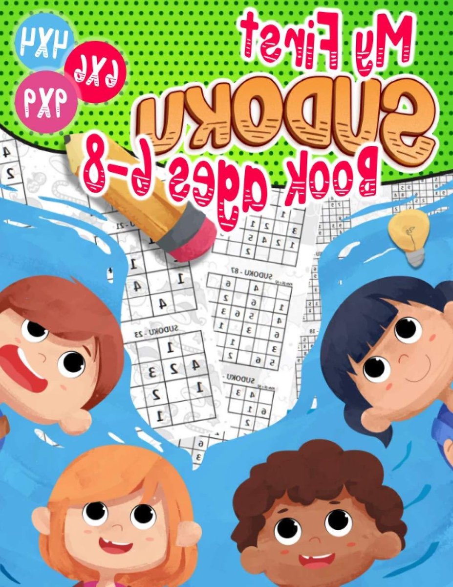 Mijn Eerste Sudoku Boek - Puzzelboek Cijfers - Logisch Denken Oefenen - 3 Soorten Sudoku - 102 Pagina's