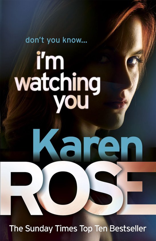 Chicago Series 2 - I'm Watching You (The Chicago Series Book 2)
