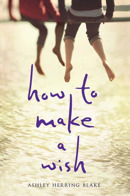 Boekkaft met de titel 'how to make a wish' in paarse letters. Twee meisjes hangen met hun benen boven het water.