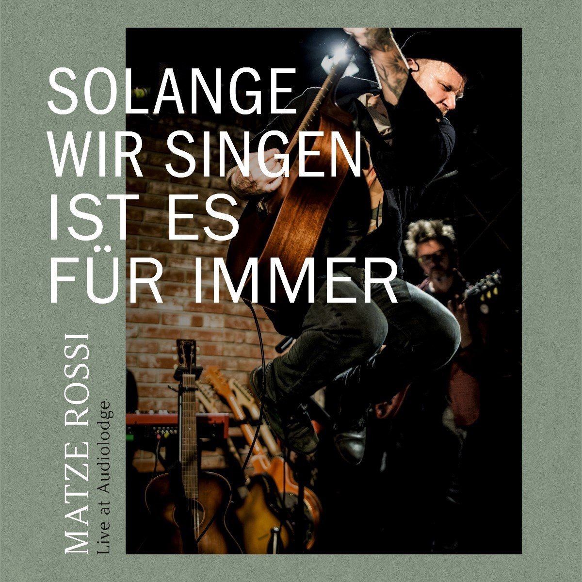 Matze Rossi - Solange Wir Singen Ist Es Für Immer (2 LP)