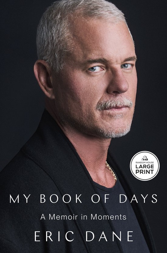 Livre 'My Book of Days' par Eric Dane, 'A Memoir in Moments', en gros caractères.