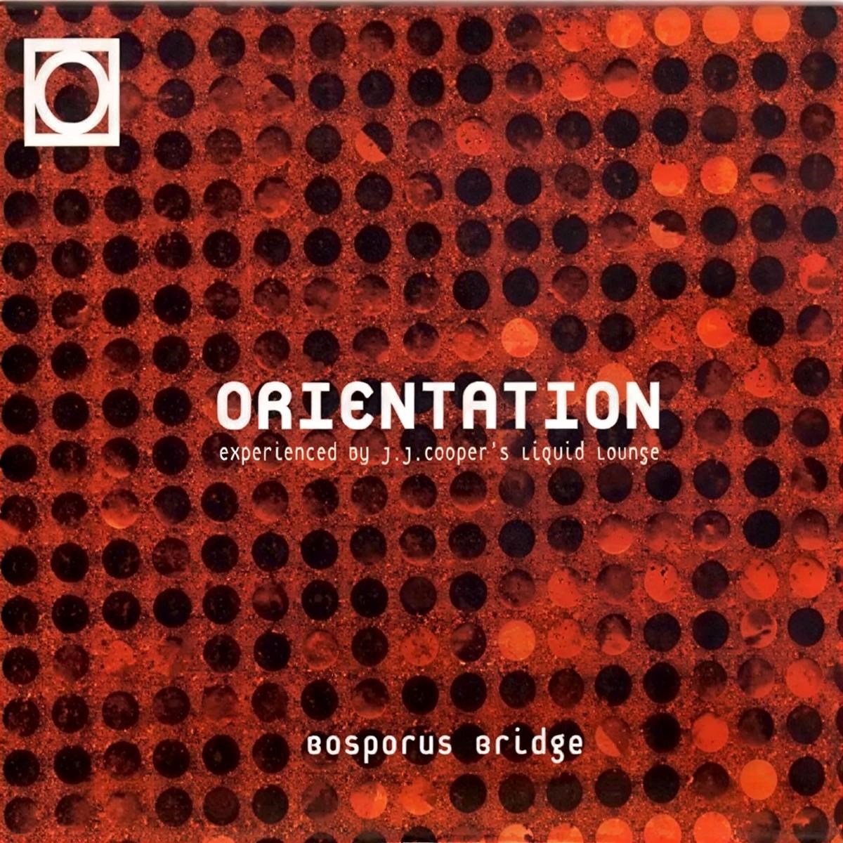 Orientation - Bosporus Bridge (CD)