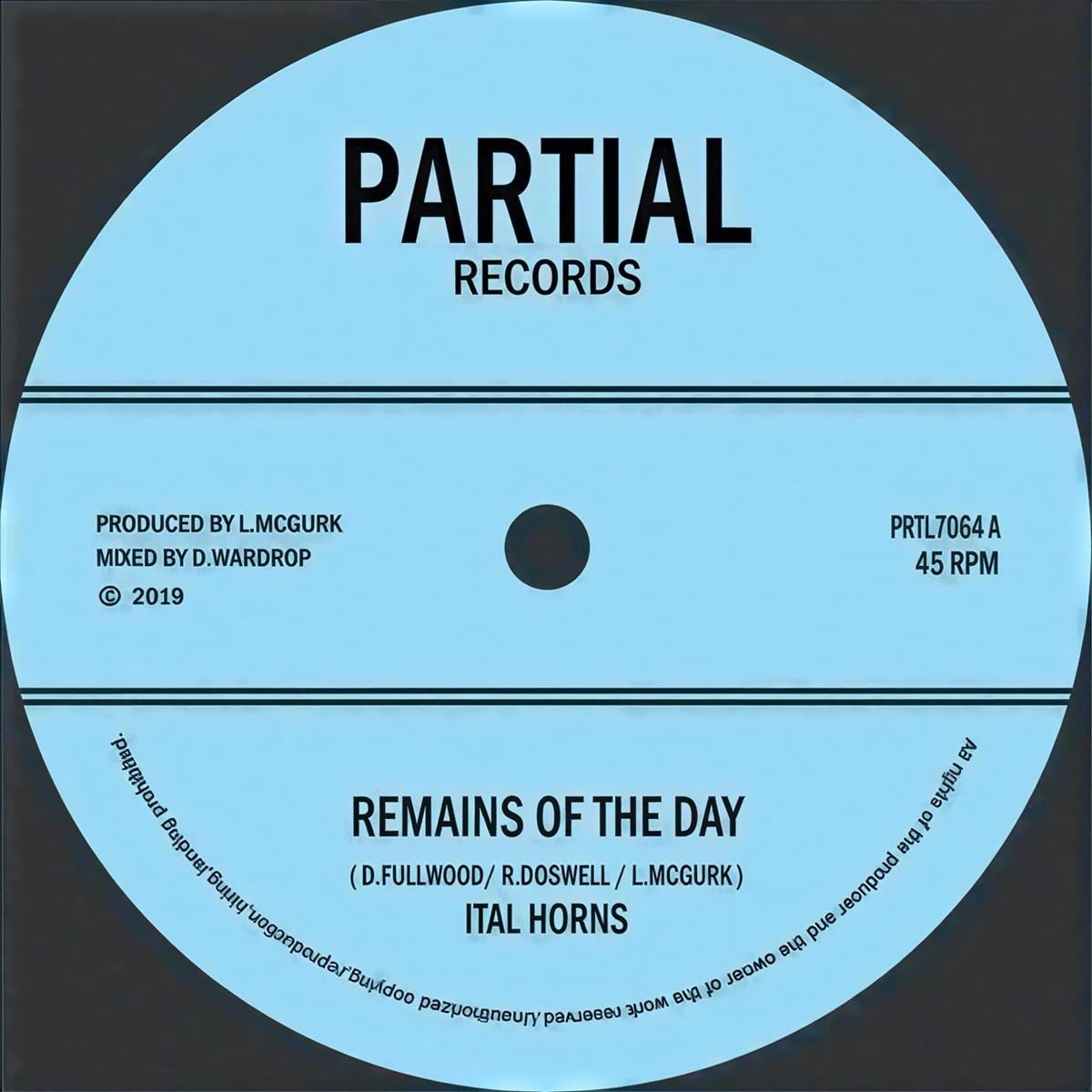Ital Horns - Remains Of The Day (7" Single)