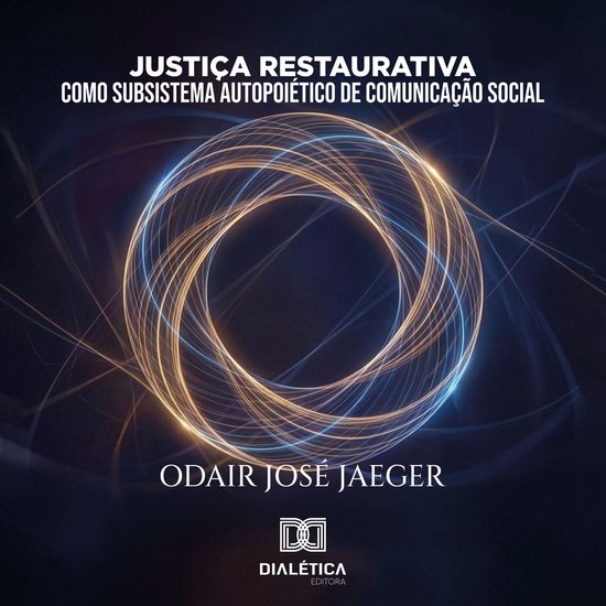 Justiça Restaurativa como Subsistema Autopoiético de Comun ... - cover