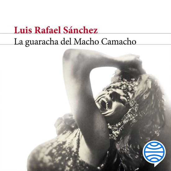La guaracha del Macho Camacho (Spanish Edition) - cover