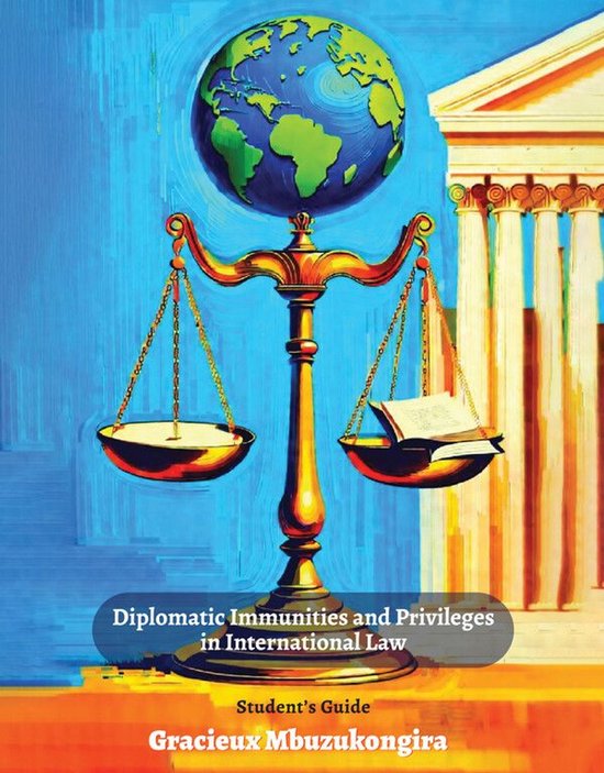 Diplomatic Immunities and Privileges in International Law - cover