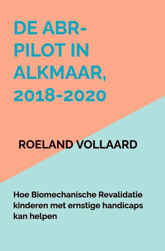 De ABR-pilot in Alkmaar, 2018-2020 - cover