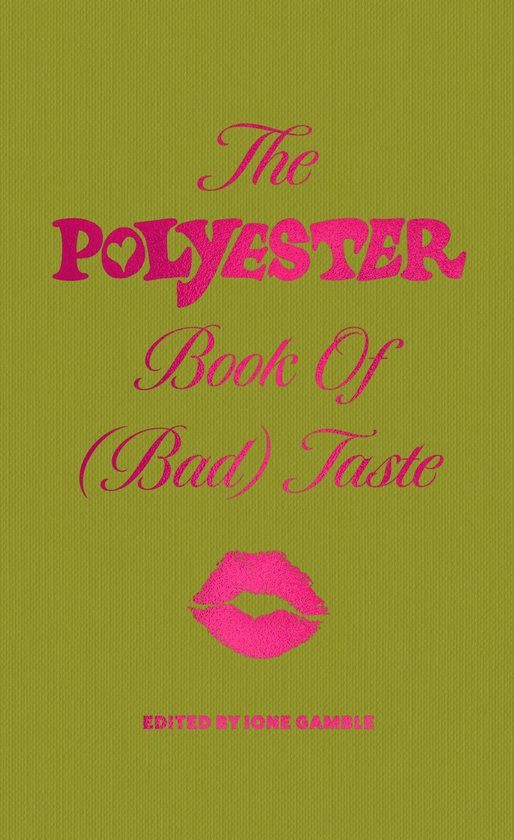 The Polyester Book of (Bad) Taste - cover
