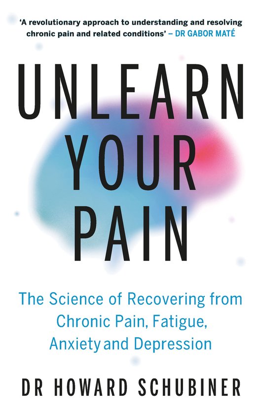 Boekomslag "Unlearn Your Pain" met tekst en abstracte kleurevlek.
