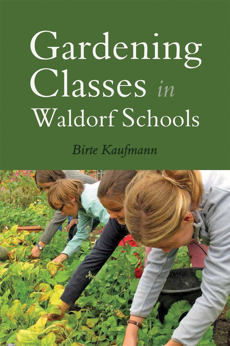 Omslag van Gardening Classes In Waldorf Schools