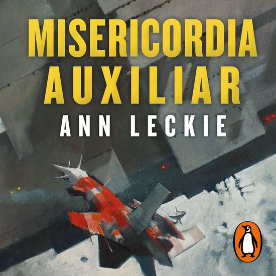 Misericordia auxiliar (Imperial Radch 3) - cover