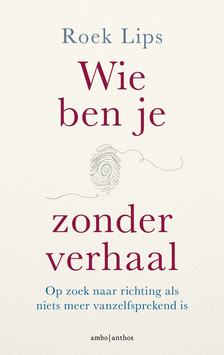 Boek 'Wie ben je zonder verhaal' van Roek Lips met een vingerafdruk-illustratie.