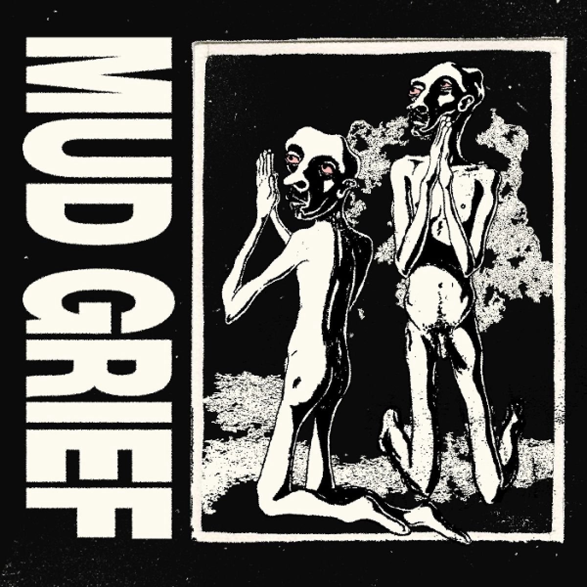 Mud Grief