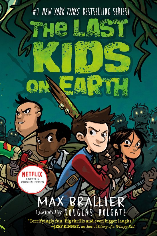 The Last Kids on Earth 1 - The Last Kids on Earth - cover