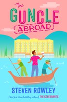 THE GUNCLE 2 - The Guncle Abroad