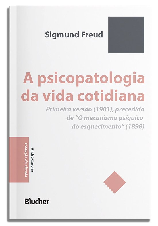 Pequena biblioteca invulgar - A psicopatologia da vida cotid ... - cover