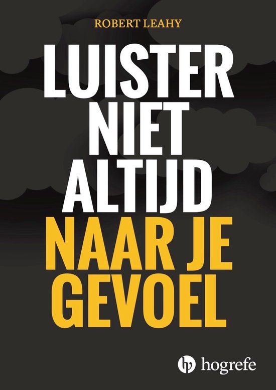 Luister niet altijd naar je gevoel - cover