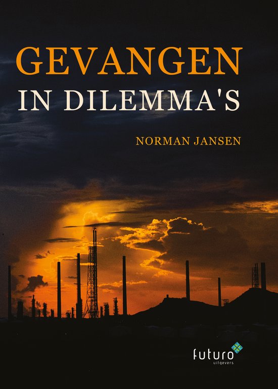 Boekcover 'Gevangen in dilemma's' van Norman Jansen, met een luchtfoto van een industrieel landschap bij zonsondergang.