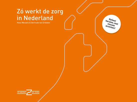 Zó werkt de zorg in Nederland - cover