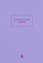 Structuurjunkie dagboek
