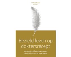 Bezield leven op doktersrecept