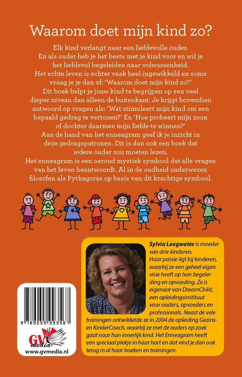 Boekomslag met de titel 'Waarom doet mijn kind zo?', tekst, een foto van de auteur Sylvia Leegwater en een rij getekende kinderen.
