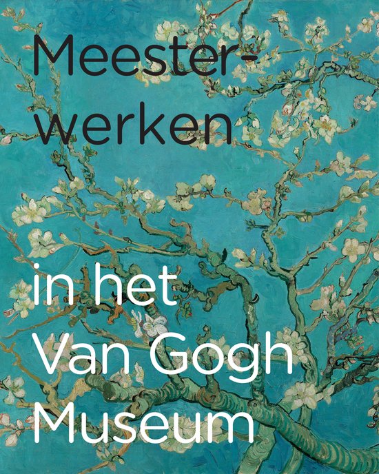 Meesterwerken in het Van Gogh Museum, met bloeiende bloesems tegen een blauwe achtergrond.
