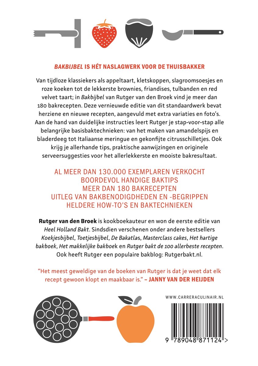 Gedetailleerde beschrijving van het bakboek 'Bakbijbel' door Rutger van den Broek, met nadruk op recepten en baktechnieken. Visuele elementen: kers, aardbei, tarweaar, cupcake, citroen, brood, deegroller.
