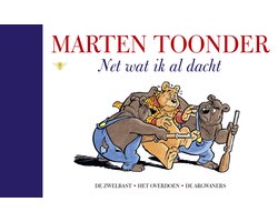 Alle verhalen van Olivier B. Bommel en Tom Poes - Net wat ik al dacht