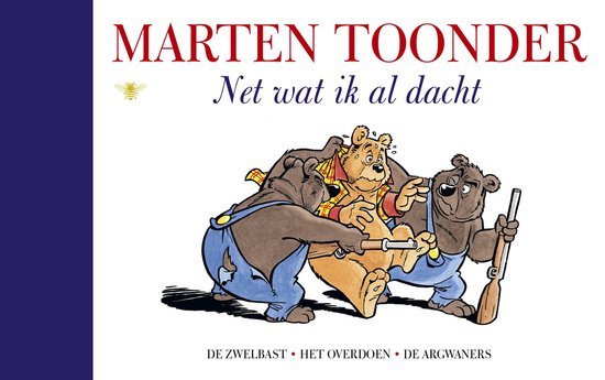 Alle verhalen van Olivier B. Bommel en Tom Poes - Net wat ik al dacht