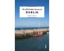 The 500 Hidden Secrets-The 500 Hidden Secrets of Dublin