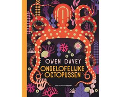 Omslag van Ongelofelijke octopussen