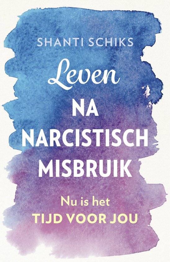 Leven na narcistisch misbruik